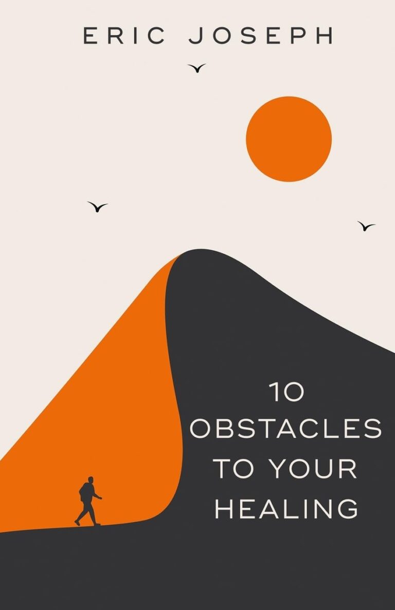 10 Obstacles to Your Healing
